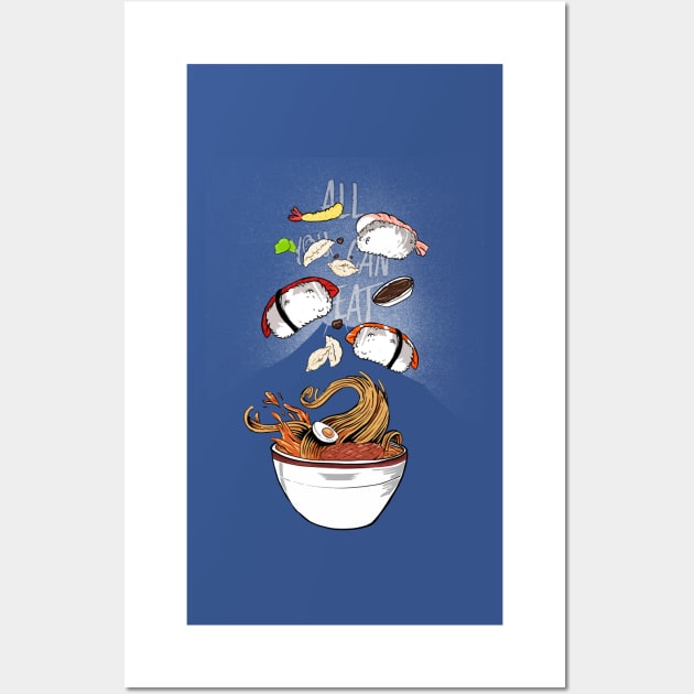 All you can eat with Nigiri, Tempura and Ramen Wall Art by Uwaki